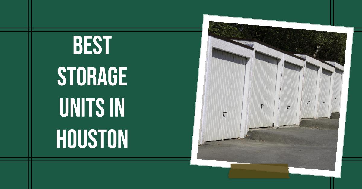 5 Best Storage Units In Houston (2026)