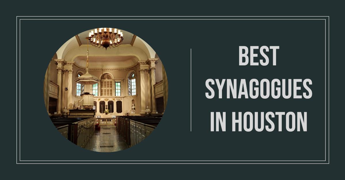 4 Best Synagogues In Houston (2026)