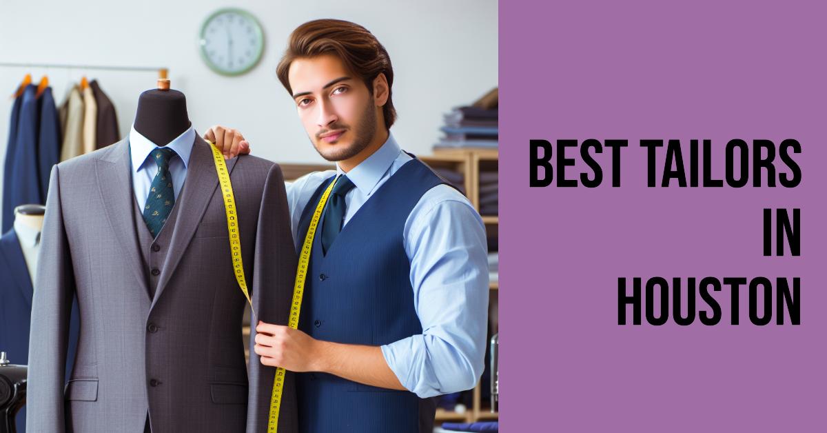 5 Best Tailors In Houston (2026)