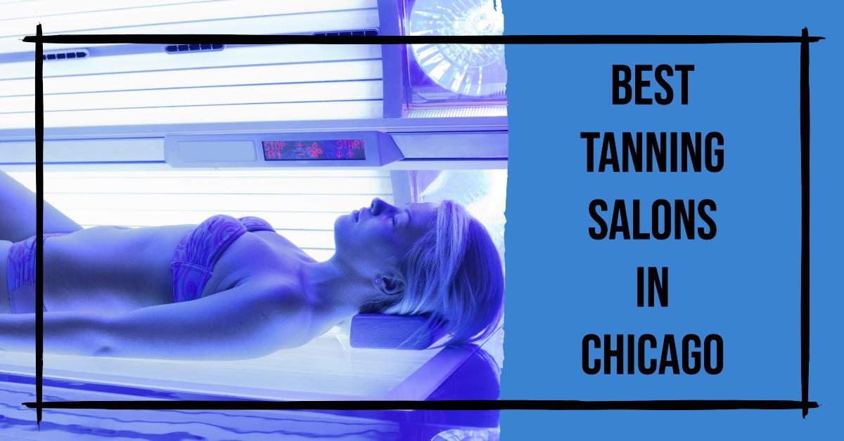5 Best Tanning Salons In Chicago (2026)