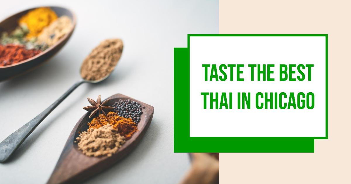 5 Best Thai Restaurants In Chicago (2026)