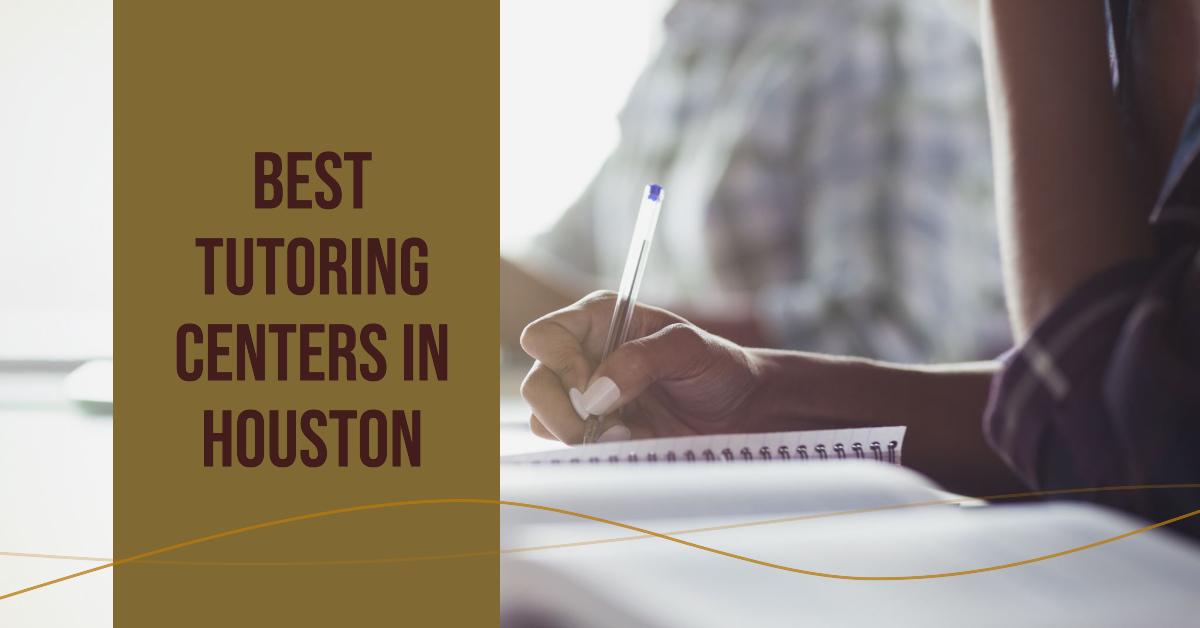 5 Best Tutoring Centers In Houston (2026)