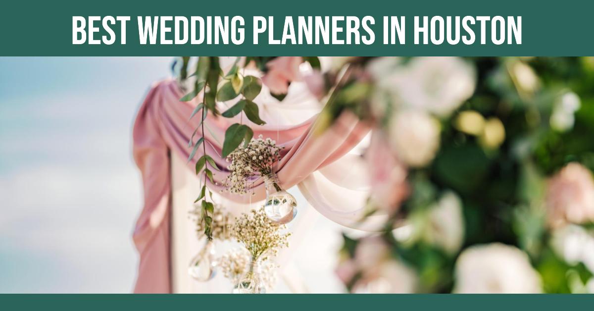 5 Best Wedding Planners In Houston (2026)