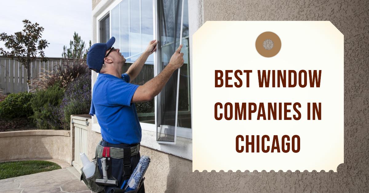 5 Best Window Companies In Chicago (2026)