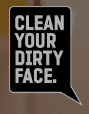 Clean Your Dirty Face logo