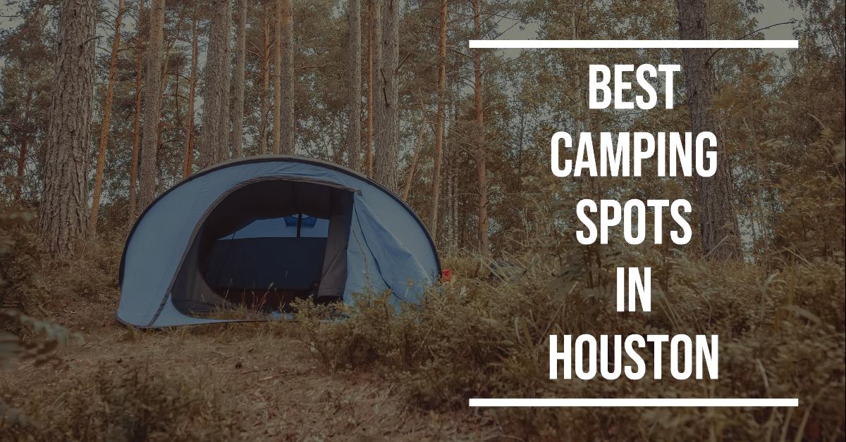 3 Best Camping Spots In Houston (2026)