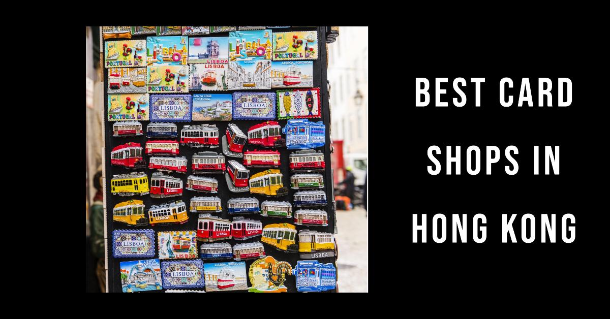 4 Best Card Shops In Hong Kong (2026)