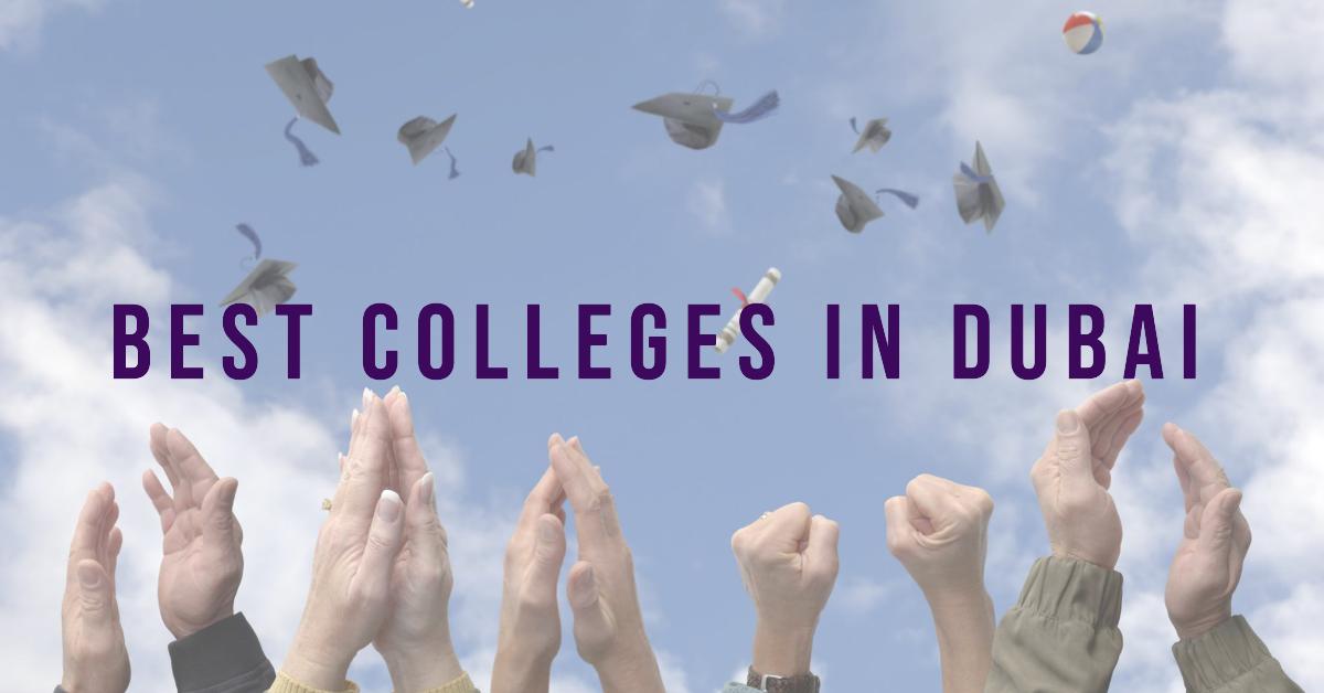 5 Best Colleges In Dubai (2026)