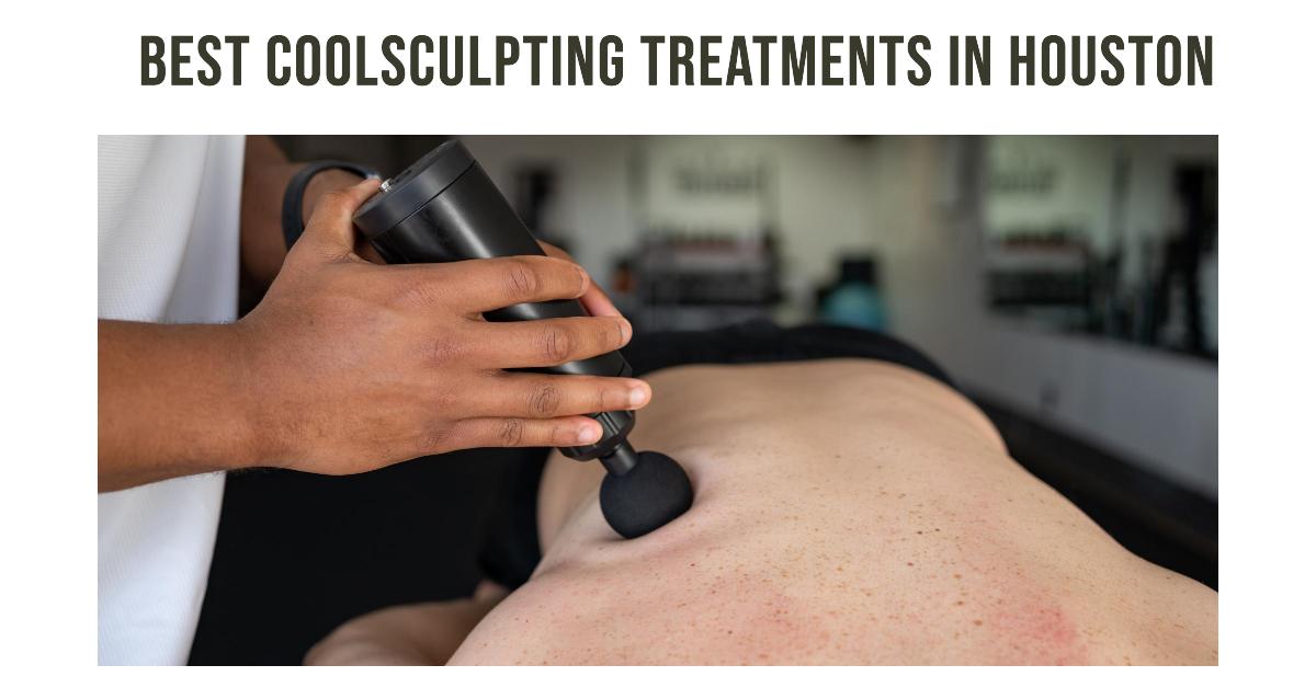 5 Best Coolsculpting Treatments In Houston (2026)