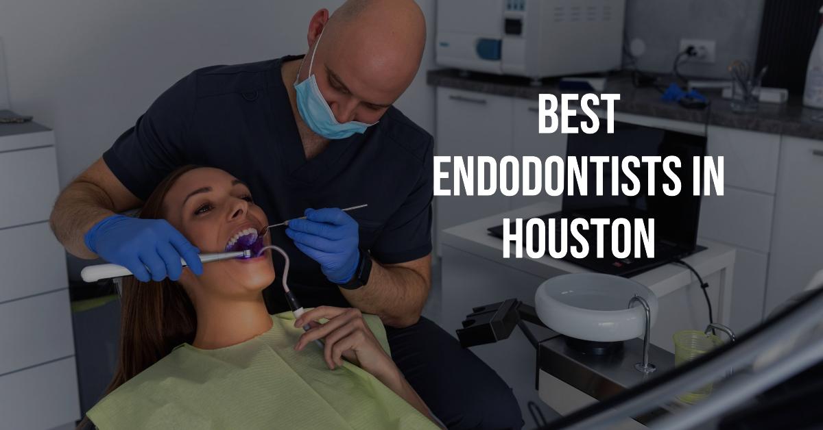 5 Best Endodontists In Houston (2026)