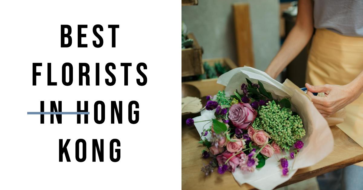 5 Best Florists In Hong Kong (2026)