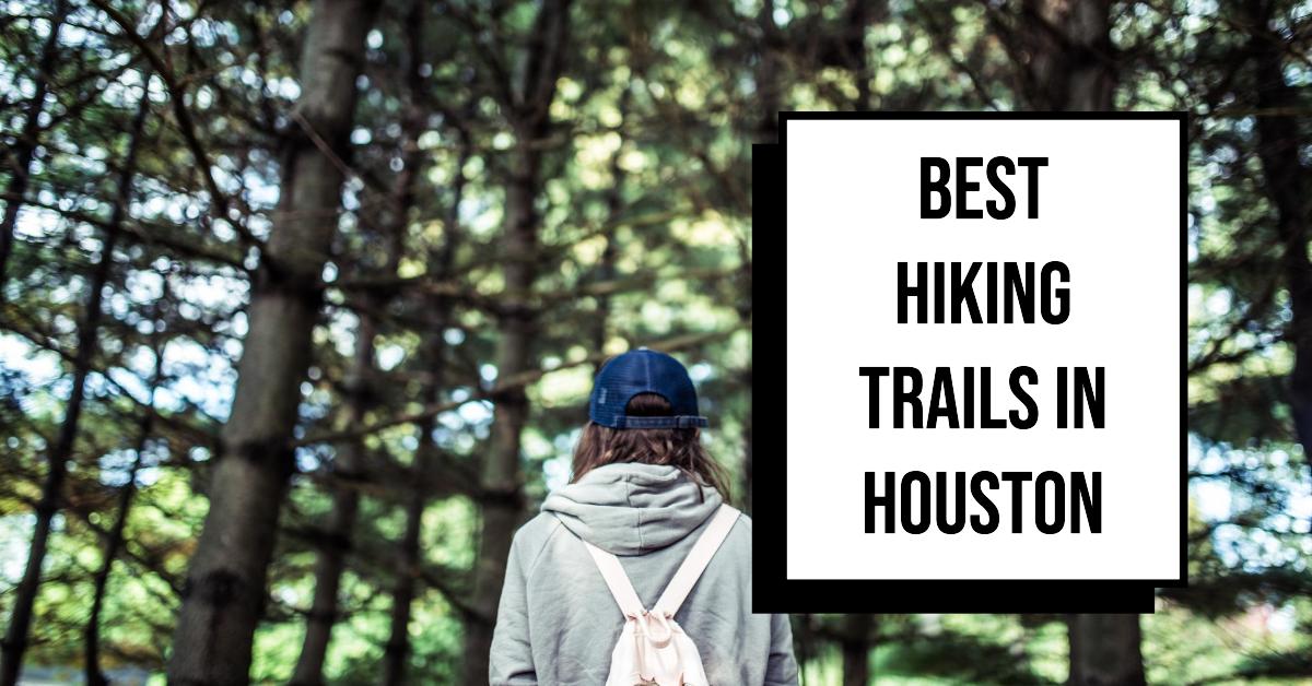 5 Best Hiking Trails In Houston (2026)