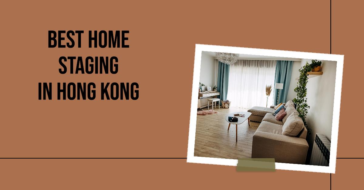 3 Best Home Staging In Hong Kong (2026)