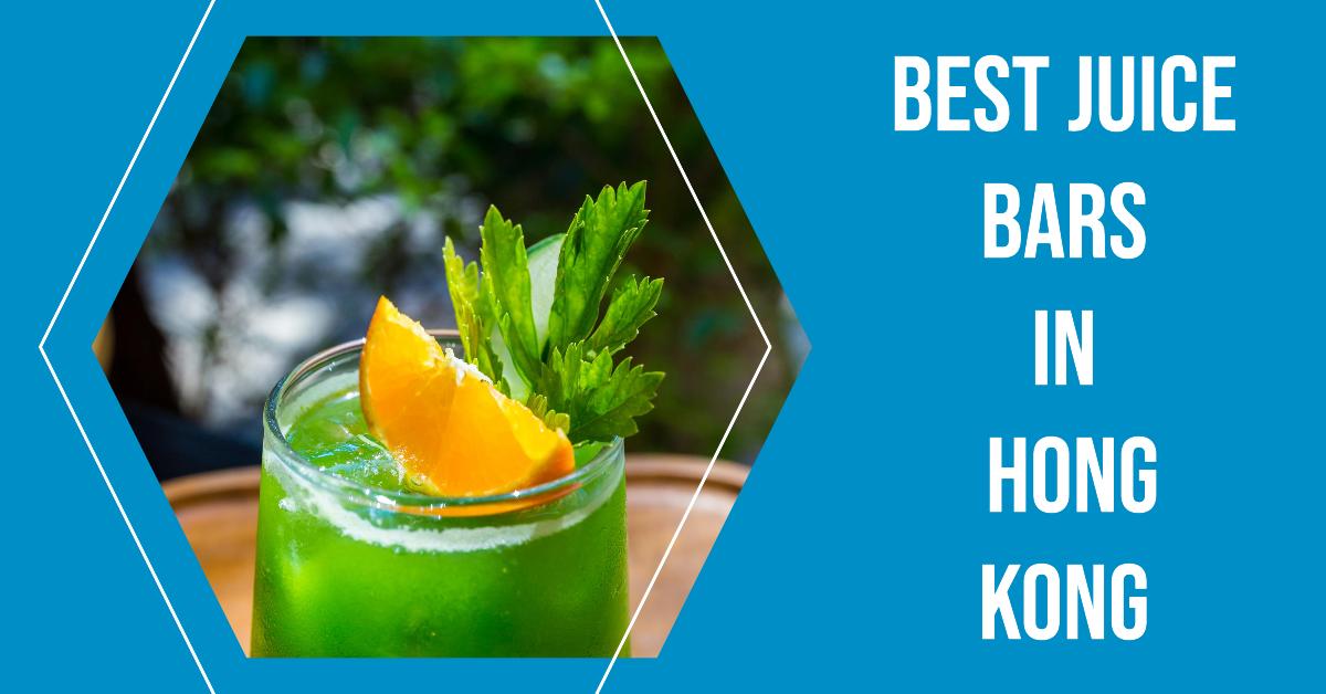 3 Best Juice Bars In Hong Kong (2026)
