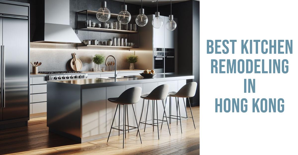 3 Best Kitchen Remodeling In Hong Kong (2026)