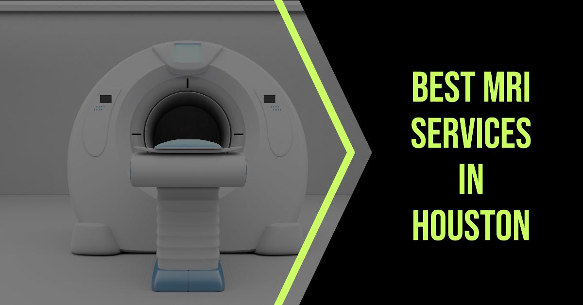4 Best Mri Services In Houston (2026)
