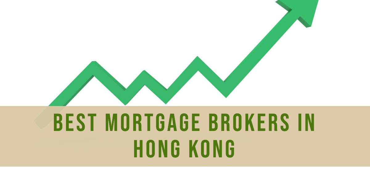 3 Best Mortgage Brokers In Hong Kong (2026)