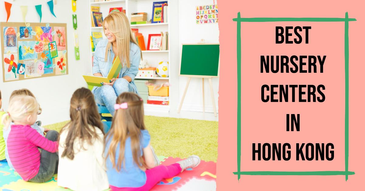 3 Best Nursery Centers In Hong Kong (2026)