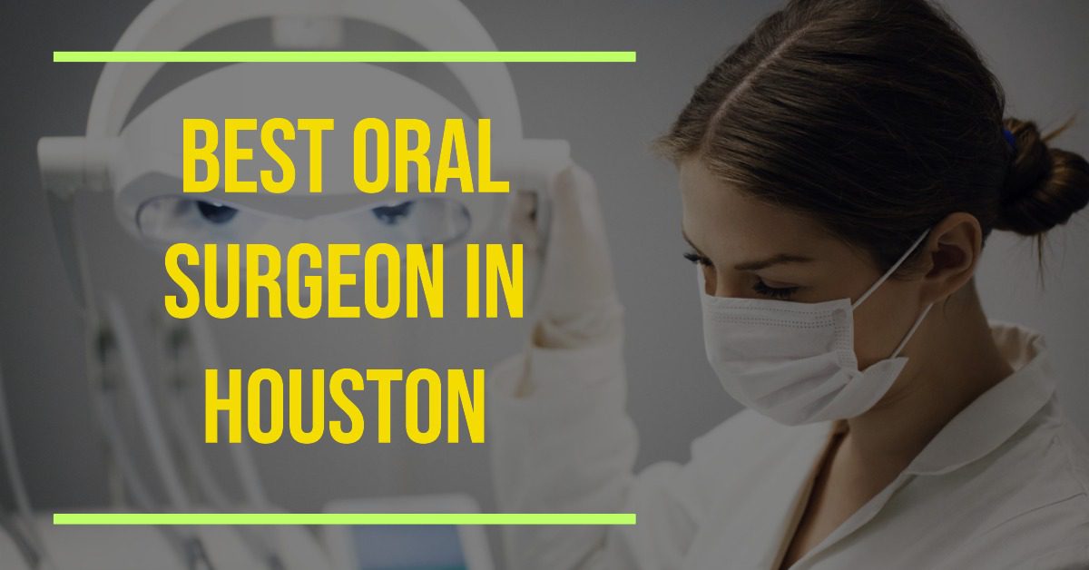 5 Best Oral Surgeon In Houston (2026)