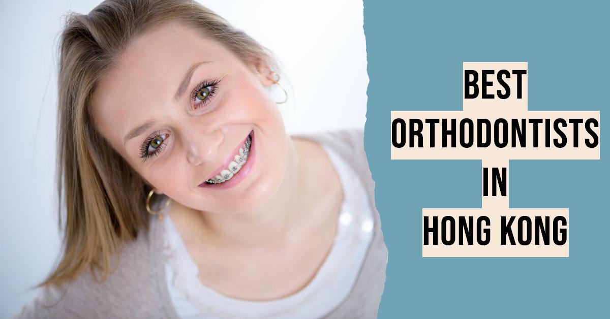 4 Best Orthodontists In Hong Kong (2026)