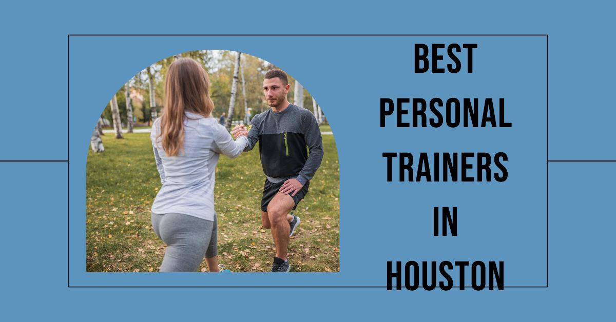 5 Best Personal Trainers In Houston (2026)