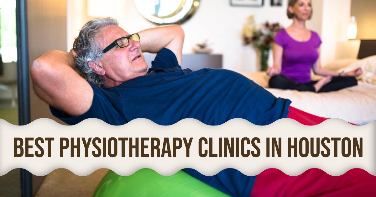 4 Best Physiotherapy Clinics In Houston (2026)