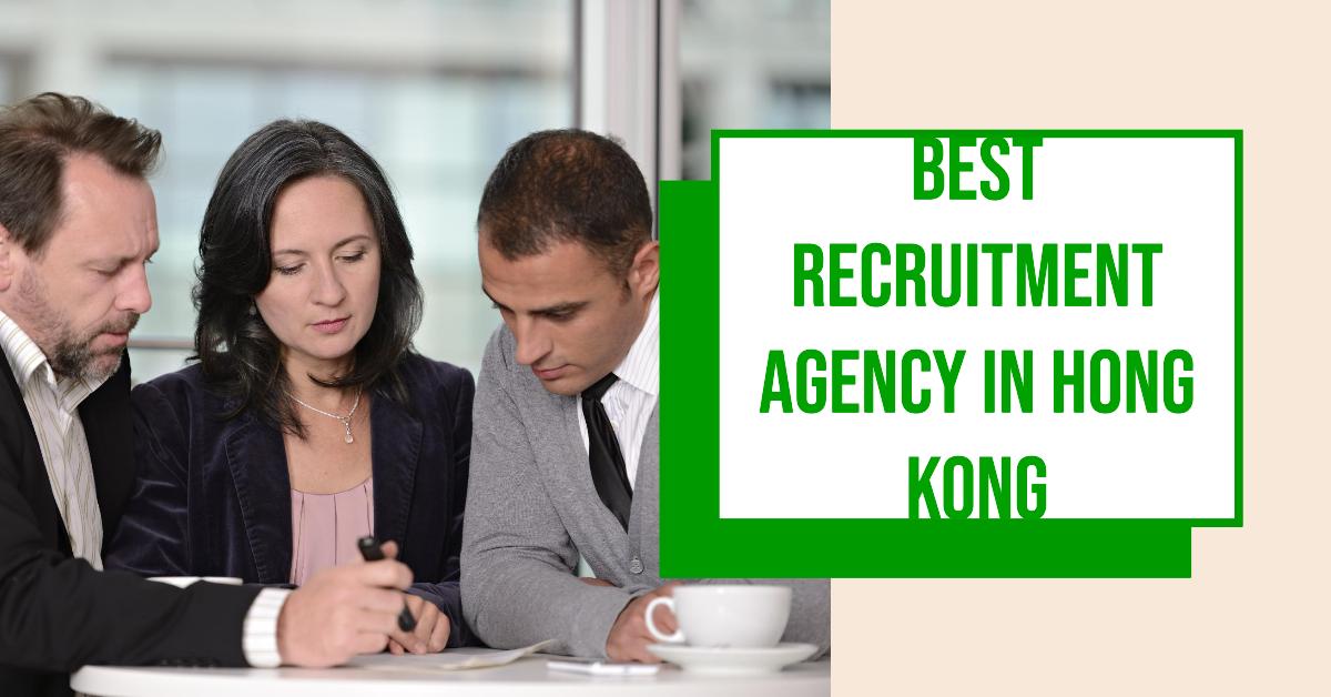 5 Best Recruitment Agency In Hong Kong (2026)
