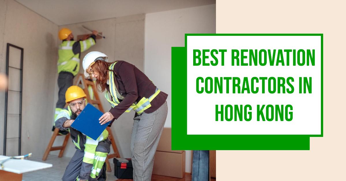 5 Best Renovation Contractors In Hong Kong (2026)