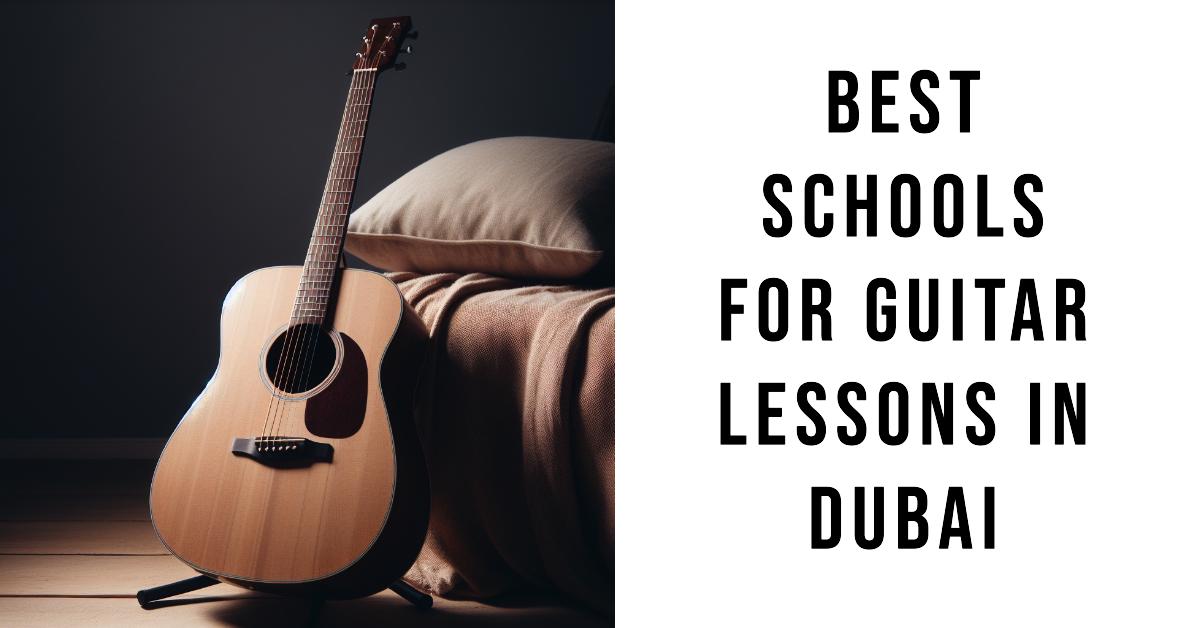 4 Best Schools For Guitar Lessons In Dubai (2026)