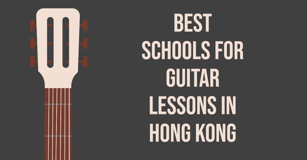 4 Best Schools For Guitar Lessons In Hong Kong (2026)