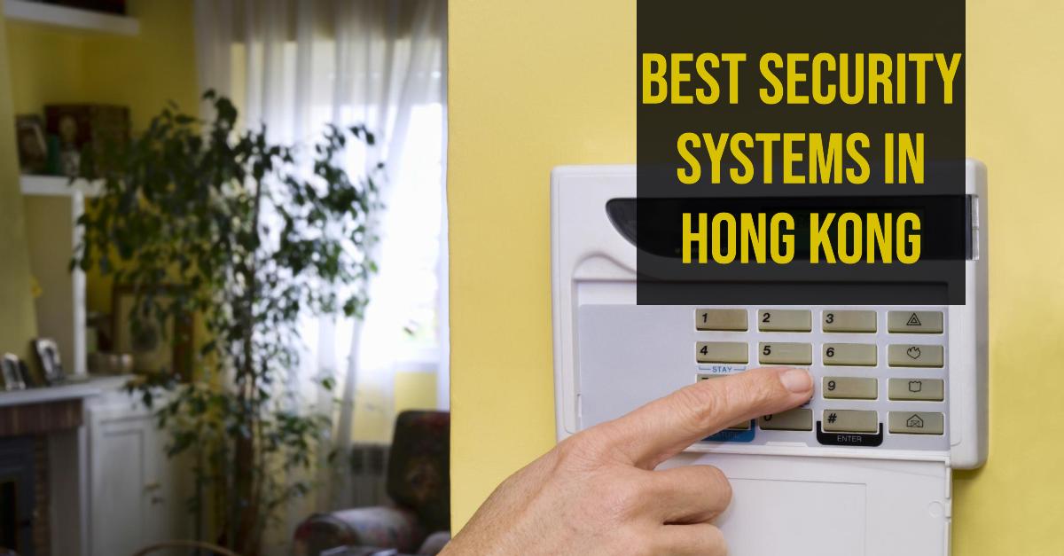 4 Best Security Systems In Hong Kong (2026)