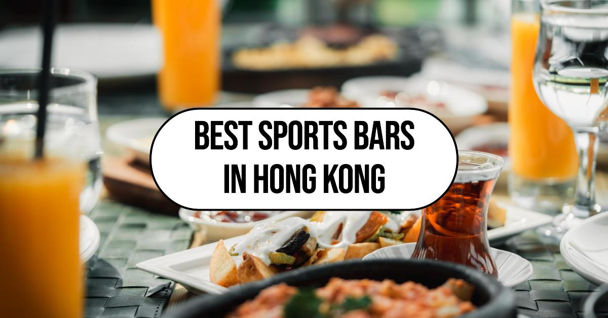 5 Best Sports Bars In Hong Kong (2026)