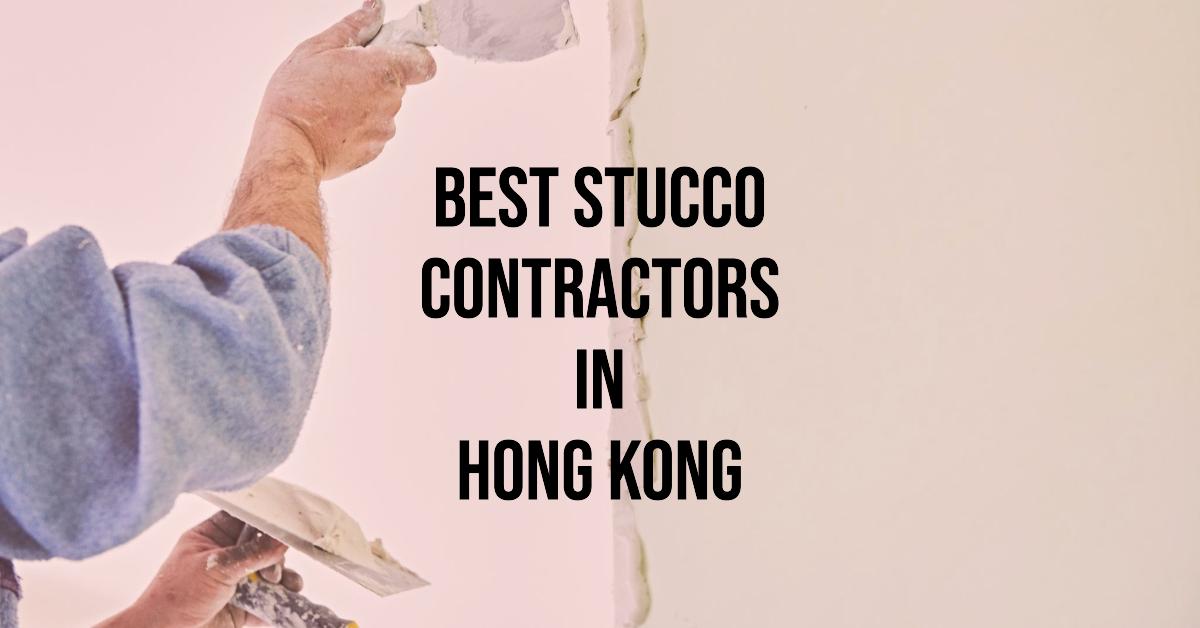 4 Best Stucco Contractors In Hong Kong (2026)