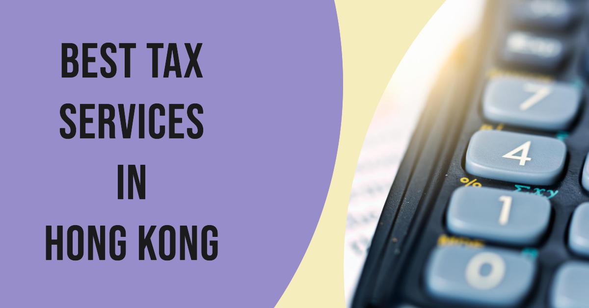 3 Best Tax Services In Hong Kong (2026)