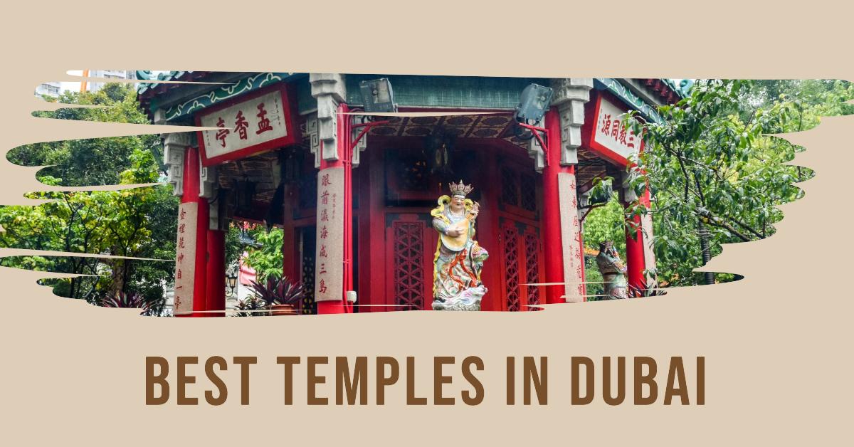 5 Best Temples In Dubai (2026)