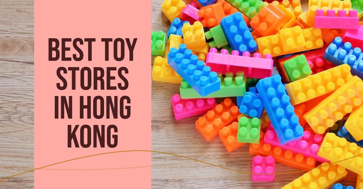 5 Best Toy Stores In Hong Kong (2026)