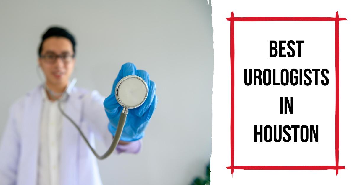 5 Best Urologists In Houston (2026)