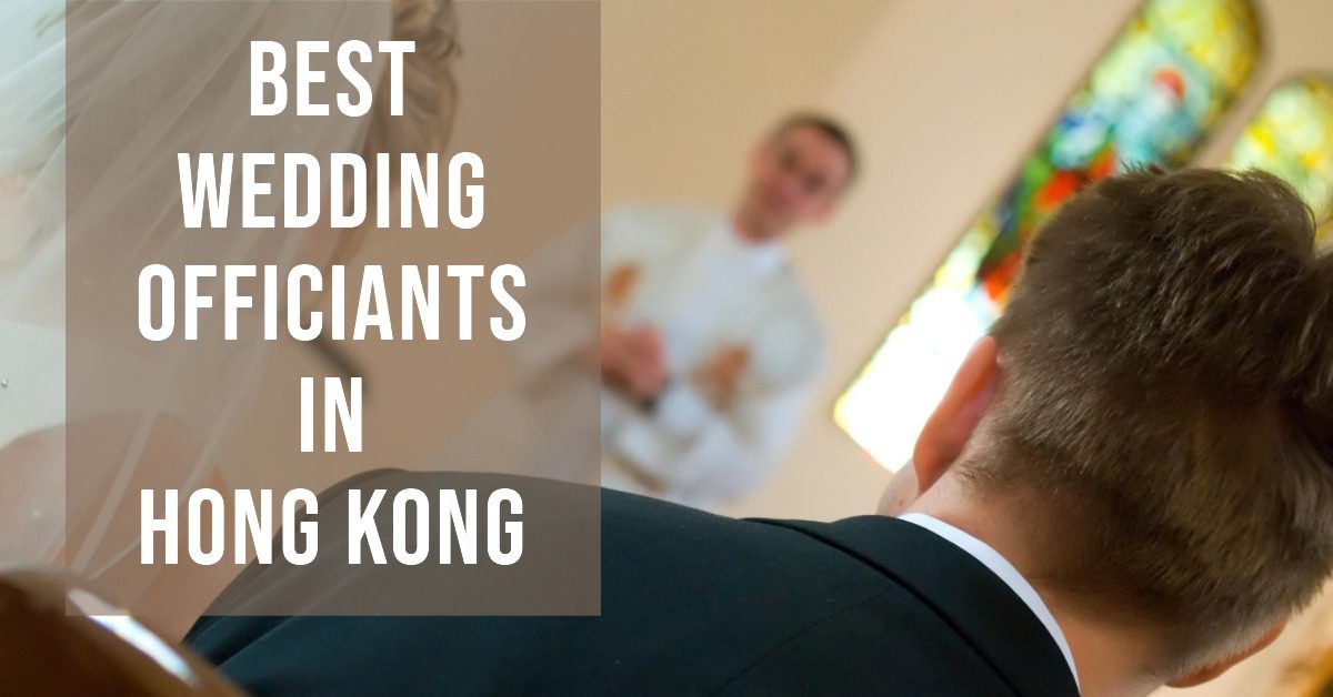 4 Best Wedding Officiants In Hong Kong (2026)