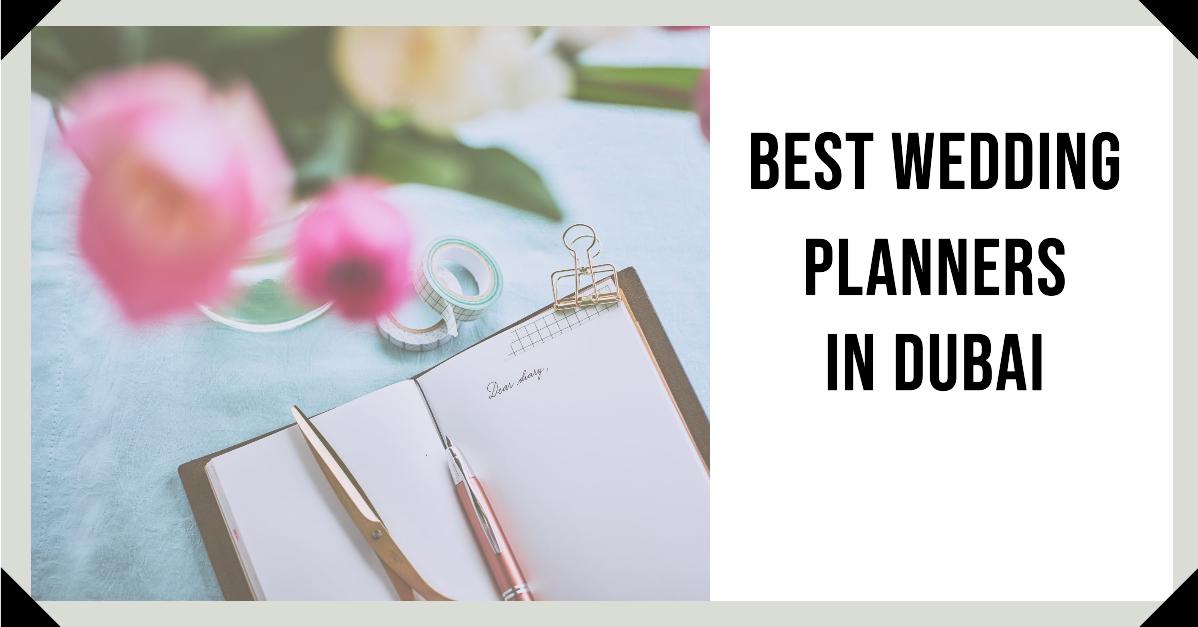 5 Best Wedding Planners In Dubai (2026)