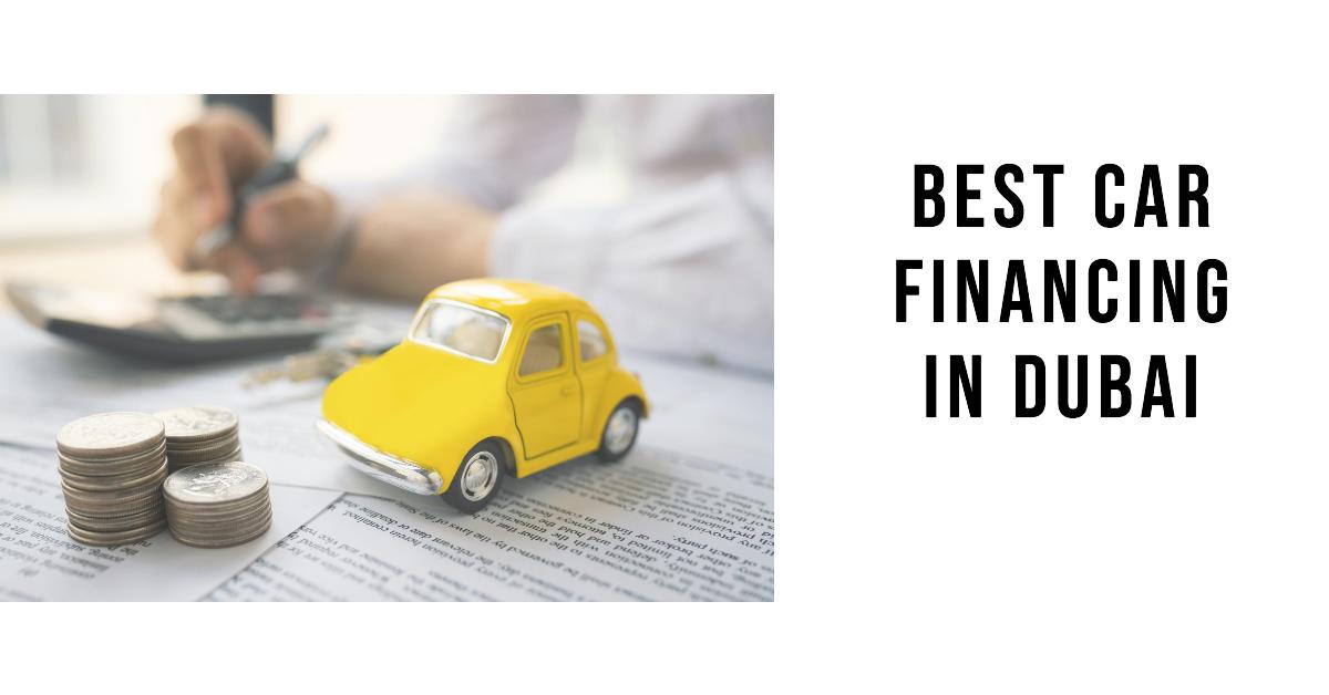 5 Best Car Financing In Dubai (2026)