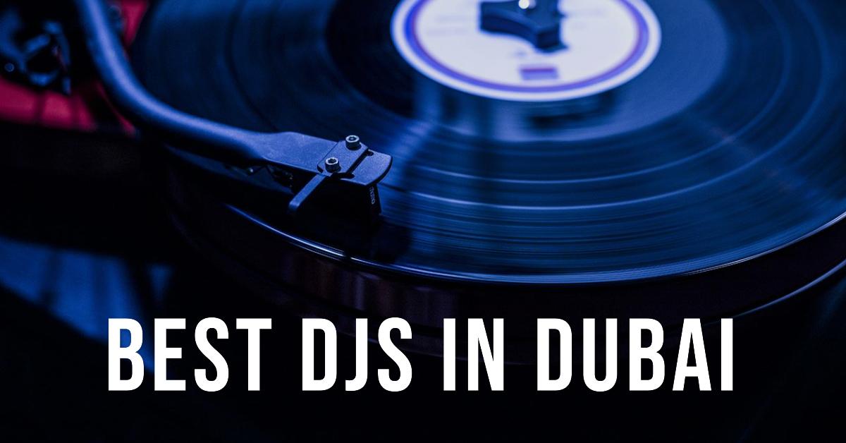 3 Best Djs In Dubai (2026)