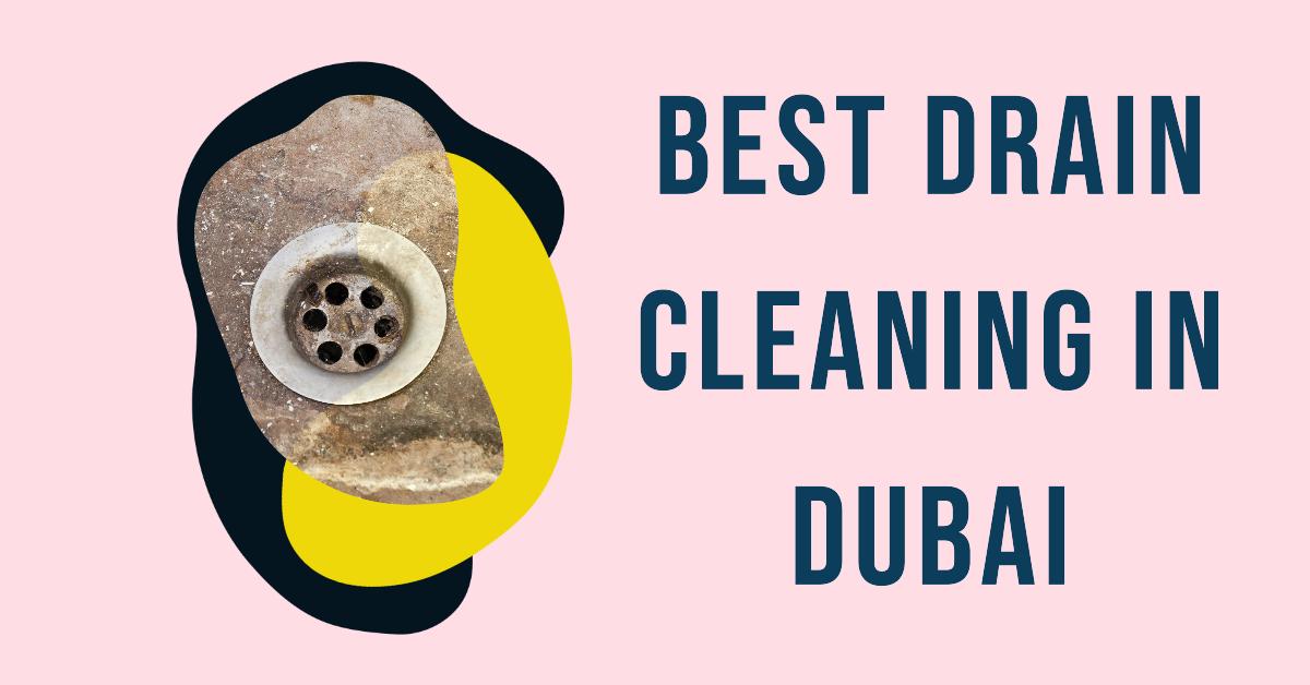 5 Best Drain Cleaning In Dubai (2026)