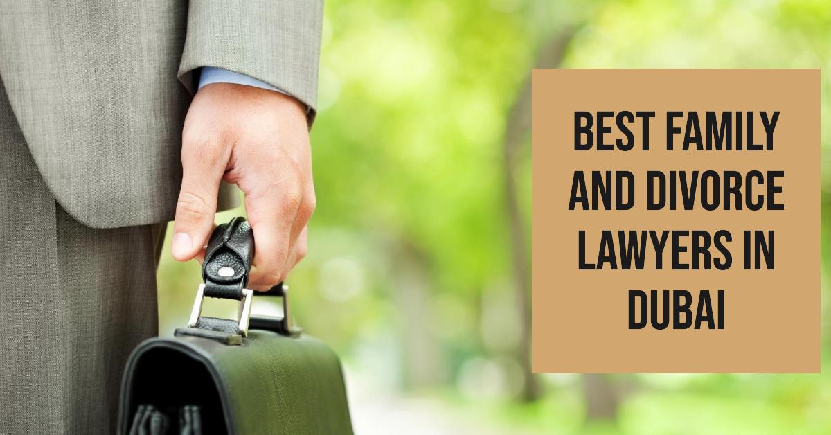 5 Best Family And Divorce Lawyers In Dubai (2026)