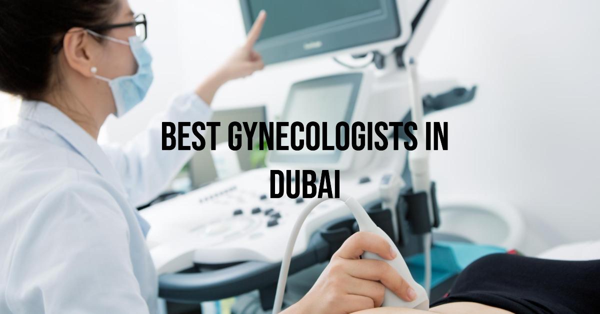 5 Best Gynecologists In Dubai (2026)