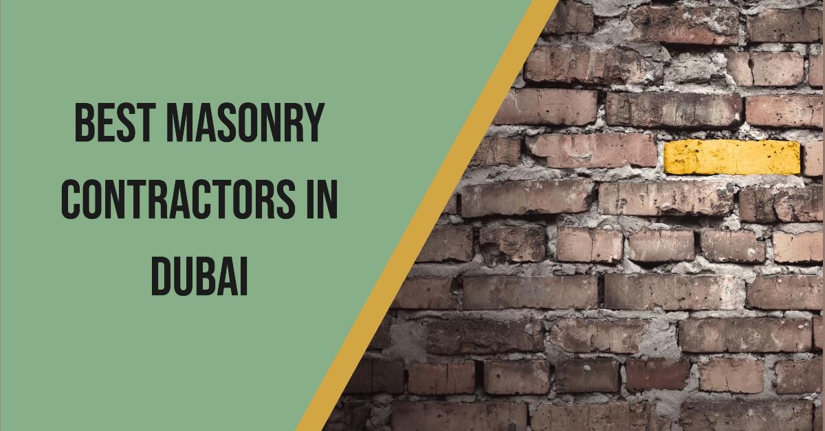 3 Best Masonry Contractors In Dubai (2026)