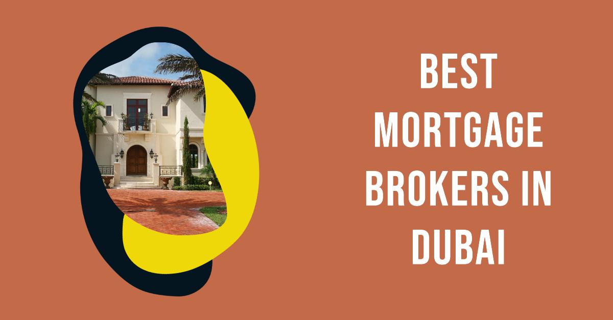 5 Best Mortgage Brokers In Dubai (2026)