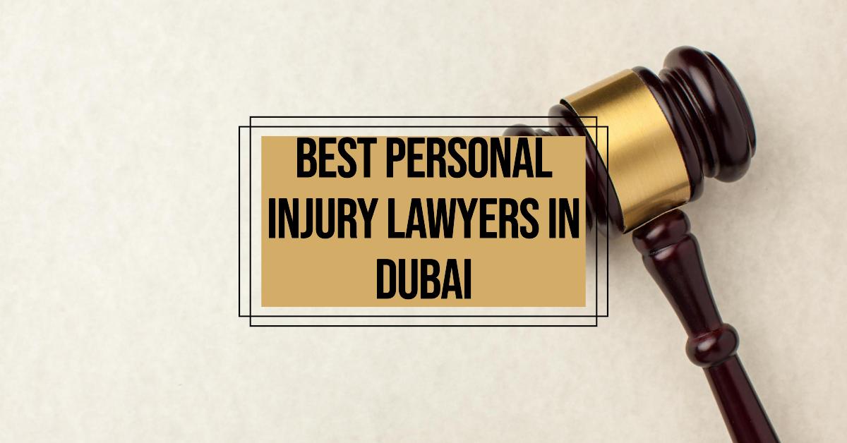 5 Best Personal Injury Lawyers In Dubai (2026)