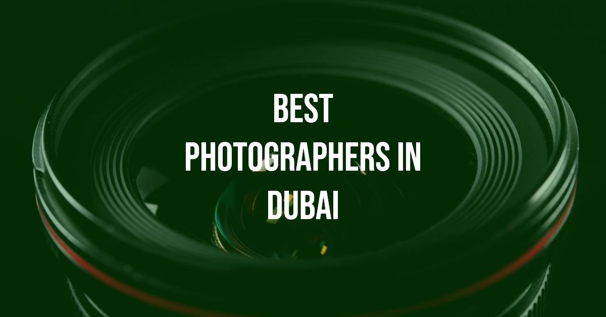 5 Best Photographers In Dubai (2026)