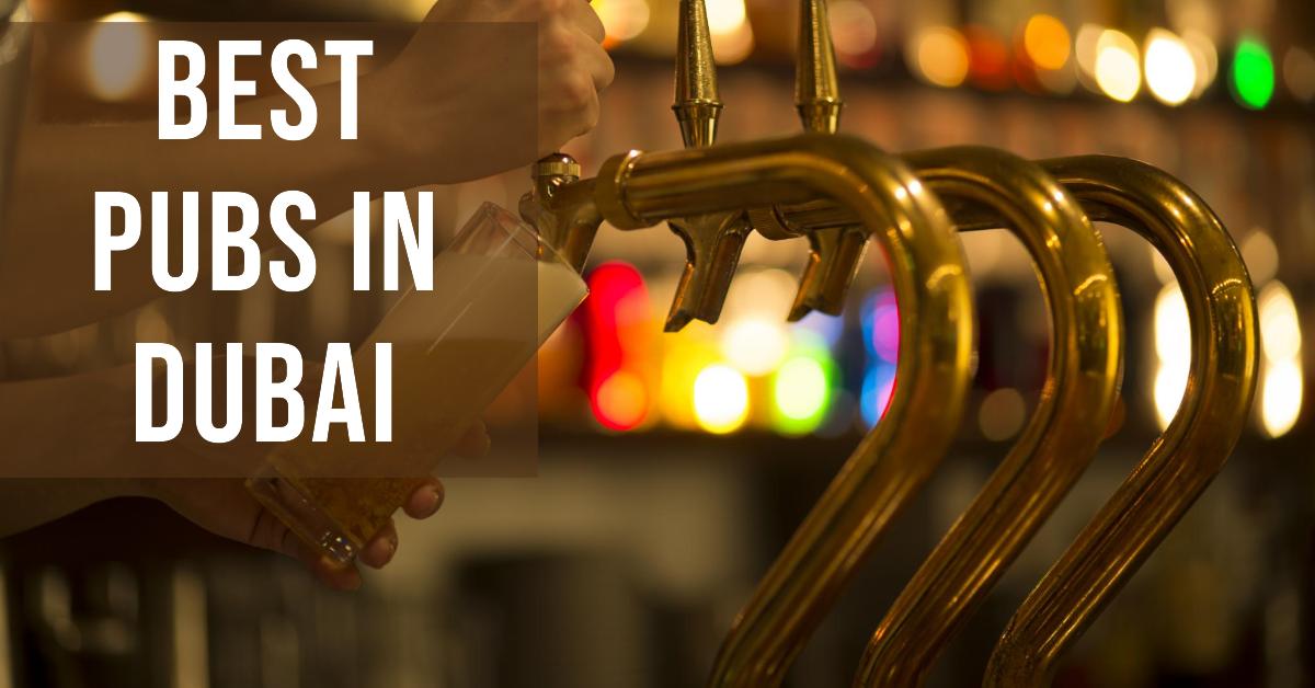 5 Best Pubs In Dubai (2026)