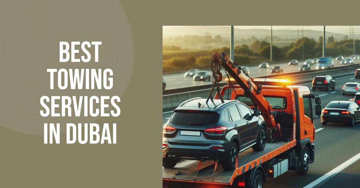 5 Best Towing Services In Dubai (2026)